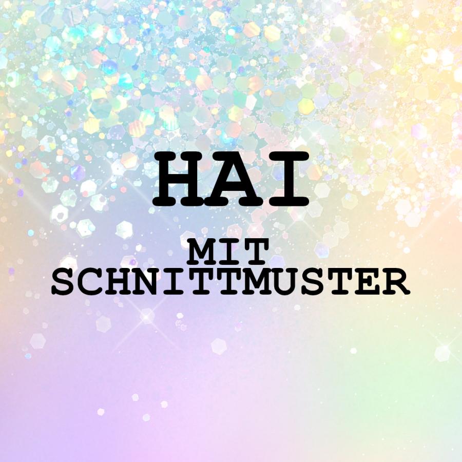 Challenge Paket "HAI" mit Schnittmuster